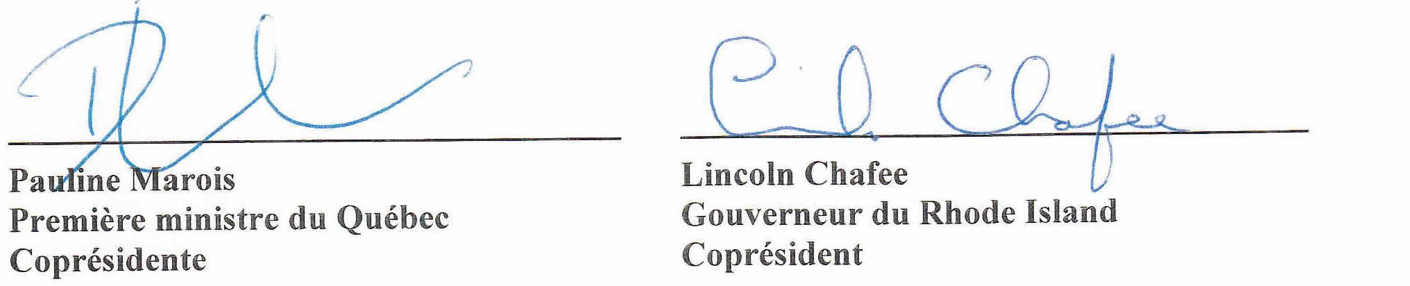 Signature de Pauline Marois, Première minister du Québec, Coprésidente et de Lincoln Chafee, Gouverneur du Rhode Island, Copréside